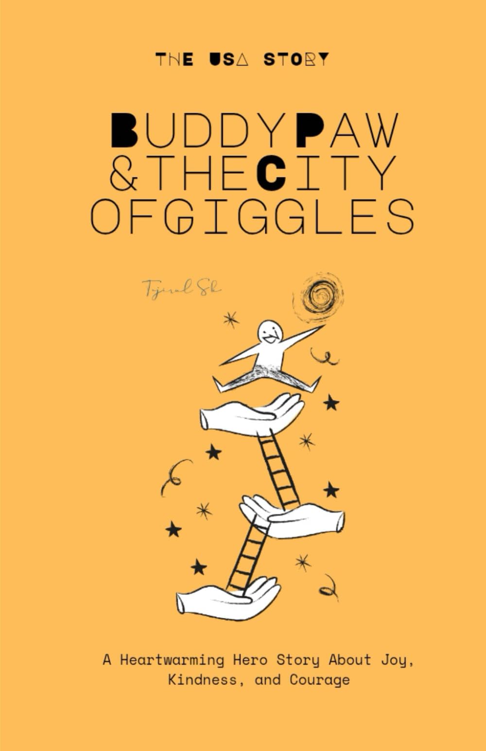Buddy Paw & the City of Giggles: A Heartwarming Hero Story About Joy, Kindness, and Courage: 1 (Buddy Paw Series)