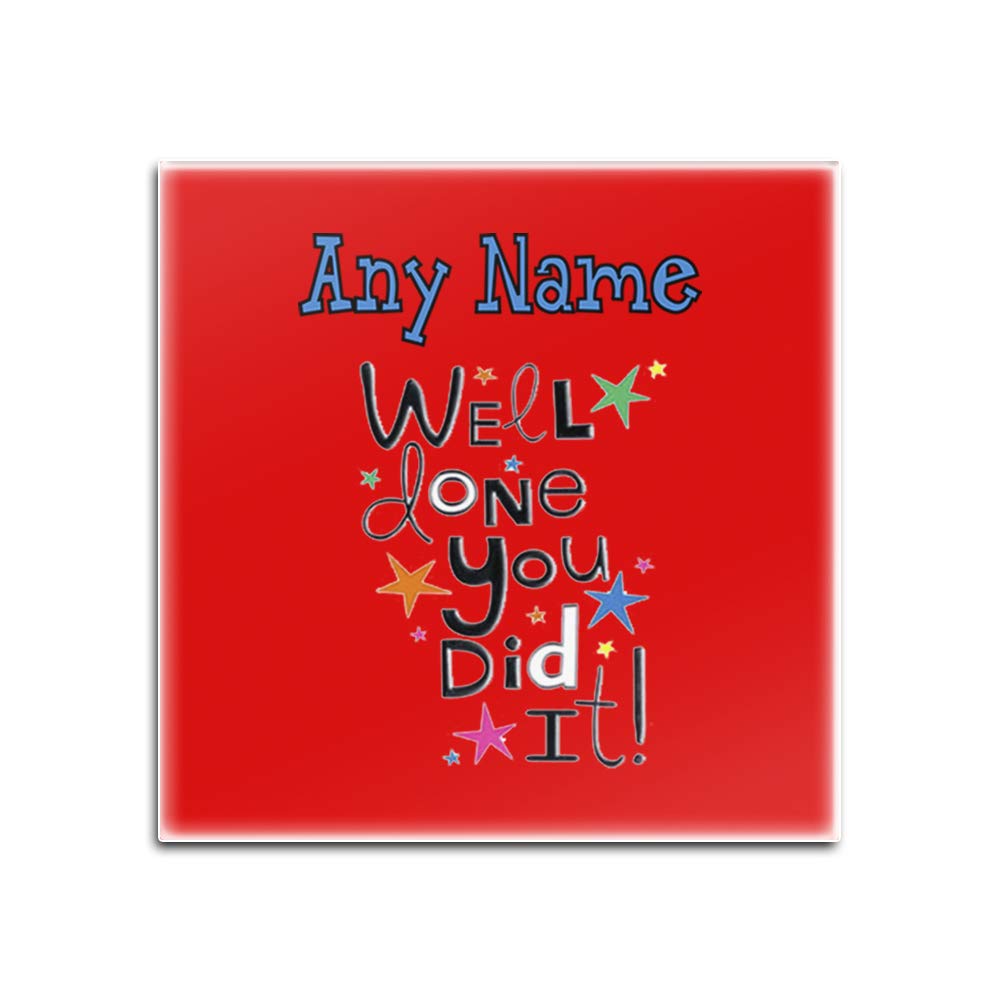 Personalised Gift - Well Done You Did It Square Glass Coaster (Occasion Design Colour) Any Name / Message Unique - Mat Pad - Pass Exam Congratulation School University College Student Year Job Work
