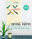 smyrna usa  Smyrna, knopen, Latchhooking: Technieken en ontwerpen