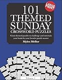 Themed Sunday Crossword Puzzles: Giant themed puzzles to challenge and entertain your brain (Sunday theme crosswords)