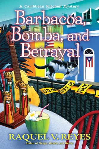 Barbacoa, Bomba, and Betrayal (A Caribbean Kitchen Mystery)