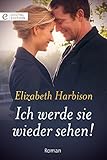 Cover zum Buch Ich werde sie wieder sehen!