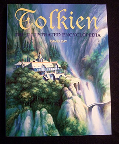 Tolkien: the Illustrated Encyclopedia 1840003022 Book Cover