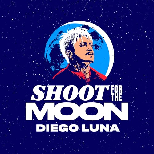 Dog Mentality, Choosing the USMNT, and Life Lessons Learned as a Barista: Shoot for the Moon with Diego Luna 02/20/26