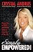 Simply…EMPOWERED!: Discover How to CREATE and SUSTAIN Success in Every Area of Your Life