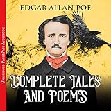 Edgar Allan Poe - Complete Tales and Poems