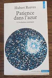 Couverture du livre de Patience dans l'azur - L'évolution cosmique
