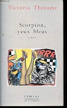 Paperback Scorpion, yeux bleus (De Cortanze) (French Edition) [French] Book