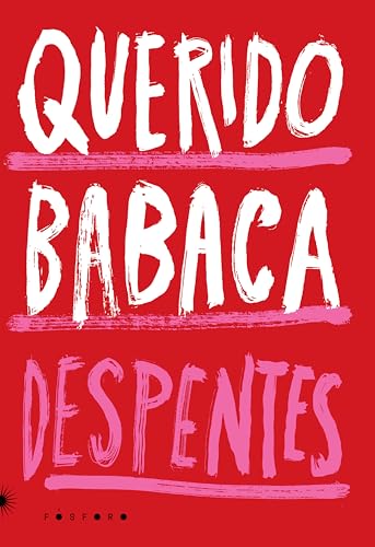 Querido babaca