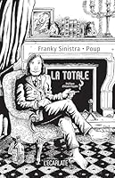 La Totale (L'Écarlate) 2910142655 Book Cover
