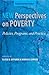 New Perspectives on Poverty: Policies, Programs, and Practice