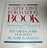 The Catechist Formation Book: Growing and Sharing 0809123657 Book Cover