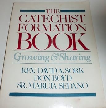 Paperback The Catechist Formation Book: Growing and Sharing Book