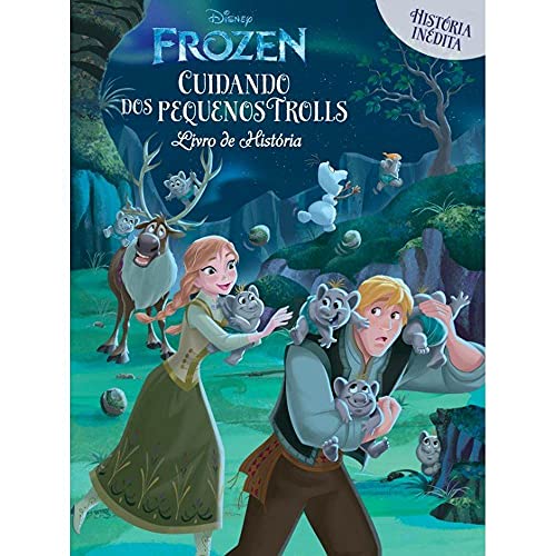 Frozen – Cuidando dos pequenos trolls: livro de história