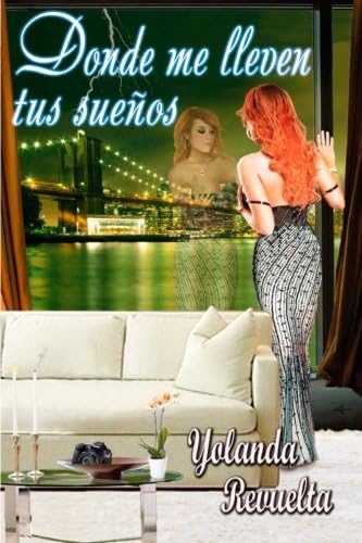 Donde me lleven tus sueños