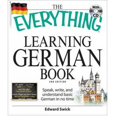 (The "Everything" Learning German Book) By Edward Swick (Author) Paperback on (Nov , 2009) Paperback – 27 Nov. 2009