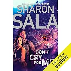Don't Cry for Me Audiolibro Por Sharon Sala arte de portada