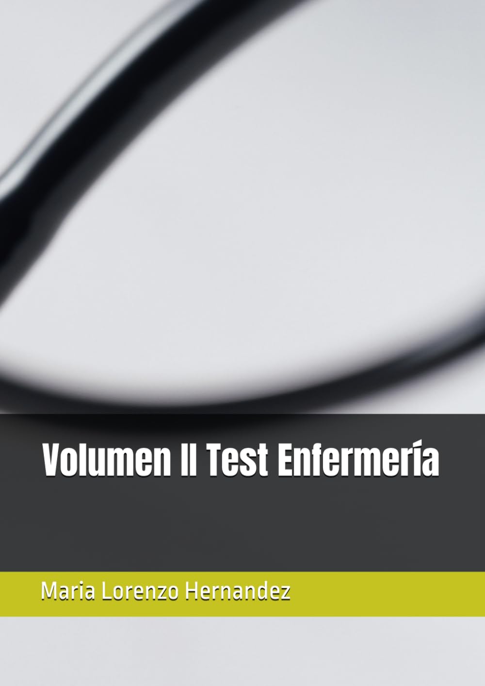 Volumen II Test Enfermería: Servicio Andaluz de Salud