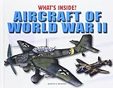 Aircraft of World War II (What's Inside?)