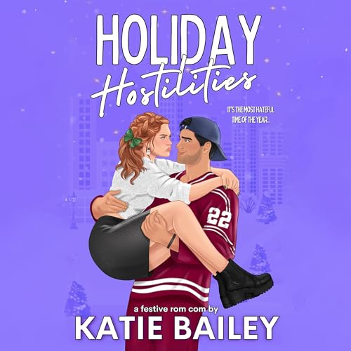 Holiday Hostilities by Katie Bailey episode artwork