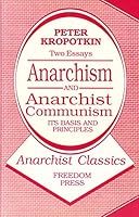 Anarchism; & Anarchist Communism 0900348348 Book Cover