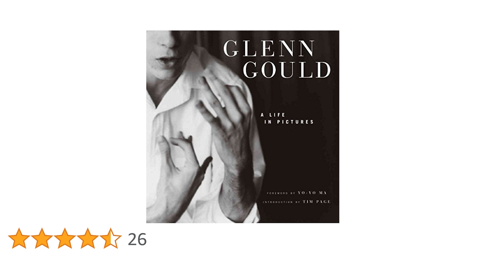 Glenn Gould: A Life in Pictures: Lester, Malcolm, Page, Tim