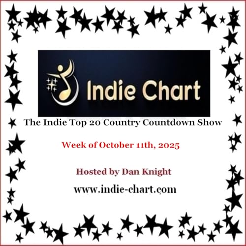 Indie Top 20 Country Countdown Show October 11th, 2025
