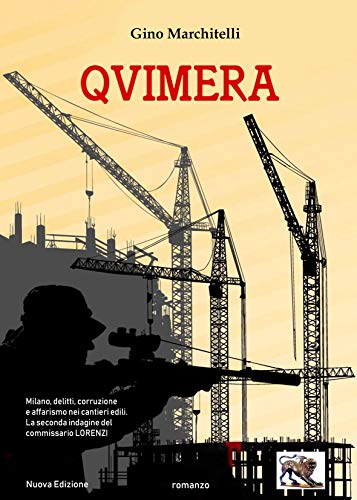 Qvimera: La seconda indagine del commissario Lorenzi (Trilogia Noir Vol. 2)