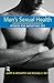Men's Sexual Health: Fitness for Satisfying Sex