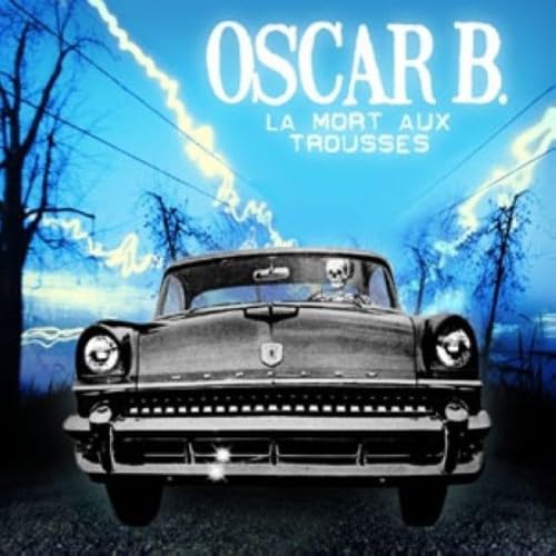 La Mort Aux Trousses [Audio CD] Oscar B