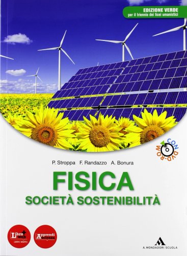 Fisica, società, sostenibilità. Volume unico. Ediz. verde. Per le Scuole superiori. Con DVD-ROM. Con espansione online Fisica, società, sostenibilità. Volume unico. Ediz. verde. Per le Scuole superiori. Con DVD-ROM. Con espansione online