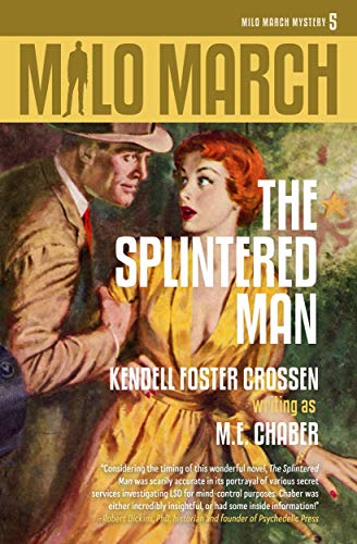 Milo March #5: The Splintered Man Milo March #5: The Splintered Man