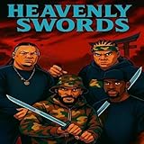 Heavenly Swords [Explicit]