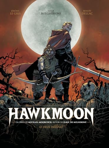 Hawkmoon - Volume 2: O Deus Insano