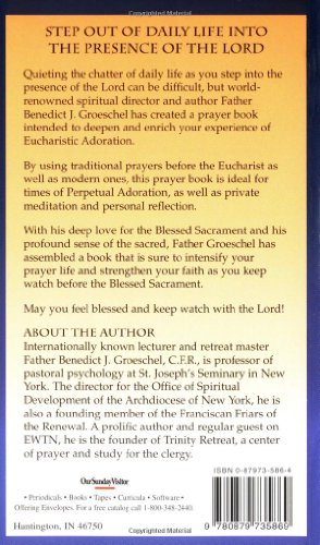 Praying in the Presence of Our Lord: Prayers for Eucharistic Adoration