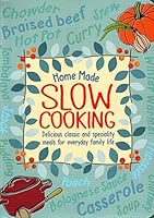 HOME MADE SLOW COOKING 1785997092 Book Cover