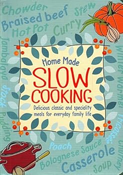 Unknown Binding HOME MADE SLOW COOKING Book