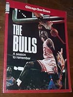 The Bulls: A Season to Remember 0929387406 Book Cover