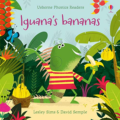 Iguana's Bananas (Phonics Readers) Iguana's Bananas (Phonics Readers)