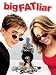 Big Fat Liar