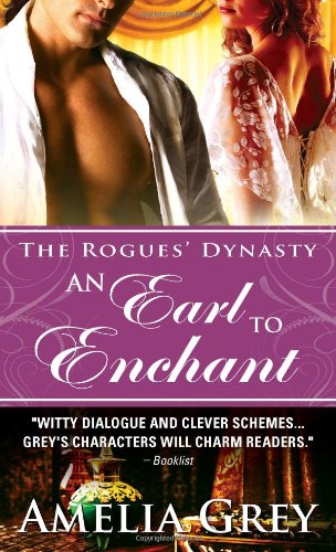 An Earl to Enchant (The Rogues' Dynasty) 1402217617 Book Cover