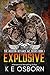 Explosive (The Houston Defiance MC Series)