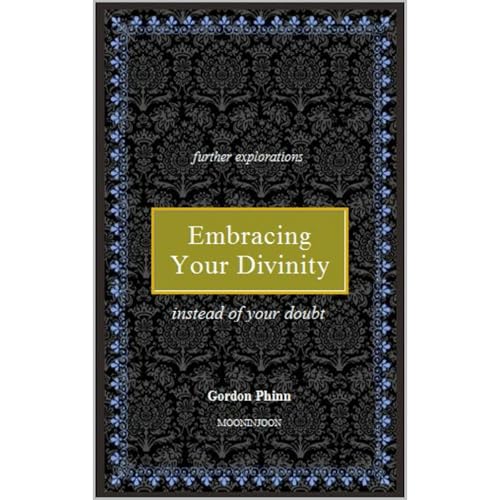 Embracing Your Divinity Audiolibro Por Gordon Phinn arte de portada