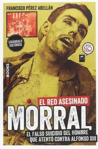Morral Mateo, el reo asesinado