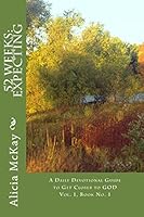 52 Weeks: Expecting: A Daily Devotional Guide to Get Closer to God 1519120478 Book Cover
