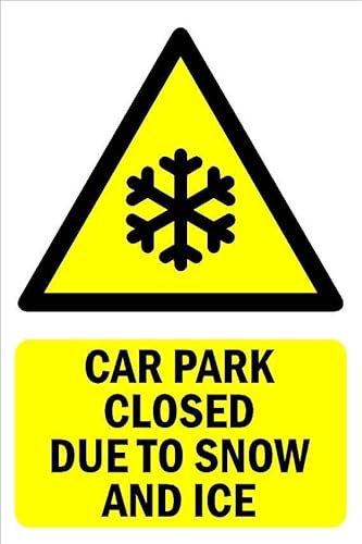 Car park closed due to snow and ice, warning sign - 3mm Aluminium sign (200mm x 150mm)