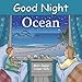 Good Night Ocean