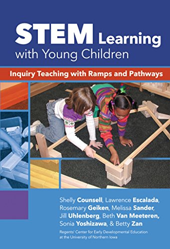 STEM Learning with Young Children: Inquiry Teaching with Ramps and Pathways (Early Childhood Education Series) (English Edition)