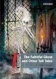 Dominoes 3. The Faithful Ghost and Other Tales MP3 Pack (Spanish Edition)