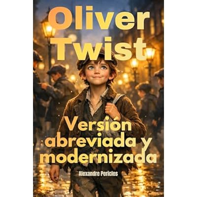 Oliver Twist, versi&oacute;n abreviada y modernizada
